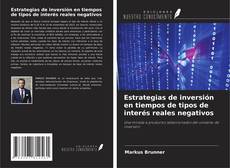 Buchcover von Estrategias de inversión en tiempos de tipos de interés reales negativos