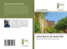 Bookcover of DEUX BOUTS DE MON ÊTRE