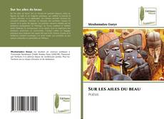 Portada del libro de Sur les ailes du beau