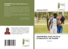 Couverture de AMANFRO, Une Ficelle d’Amour et de Haine
