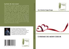 Portada del libro de Lyrisme de mon coeur