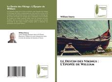 Portada del libro de Le Destin des Vikings : L'Épopée de William