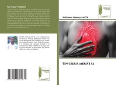 Un cœur meurtri kitap kapağı