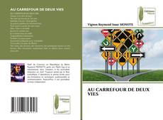 Portada del libro de AU CARREFOUR DE DEUX VIES