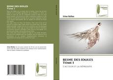 Buchcover von REINE DES IDOLES Tome 1
