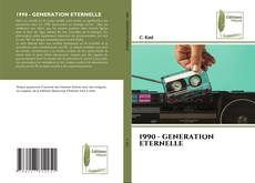 Copertina di 1990 - GENERATION ETERNELLE