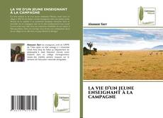 LA VIE D’UN JEUNE ENSEIGNANT À LA CAMPAGNE kitap kapağı