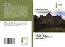 Buchcover von L’Héritage : Entre Ombres et Murmures