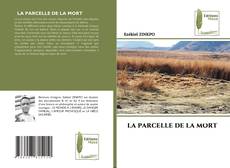 Bookcover of LA PARCELLE DE LA MORT
