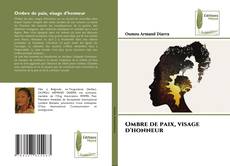 Ombre de paix, visage d'honneur kitap kapağı