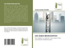 LES ÂMES RESILIENTES kitap kapağı