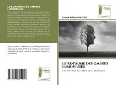 LE ROYAUME DES OMBRES LUMINEUSES kitap kapağı