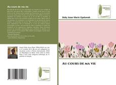Couverture de Au cours de ma vie