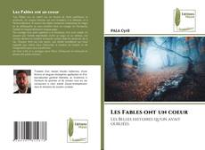 Les Fables ont un coeur kitap kapağı