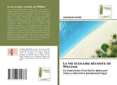 La vie scolaire réussite de William kitap kapağı