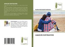 Couverture de AMOUR ENTRAVER