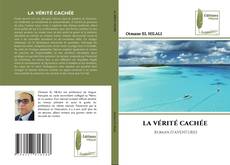 Couverture de LA VÉRITÉ CACHÉE
