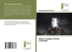 Mon combat pour l'espoir kitap kapağı