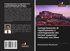 Portada del libro de Comportamento di rigonfiamento e restringimento dei terreni espansivi rinforzati con fibre