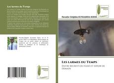 Les larmes du Temps kitap kapağı