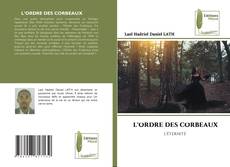 L'ORDRE DES CORBEAUX kitap kapağı