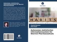 Copertina di Autonomes statistisches Informationssystem für Werrick Pharmaceuticals
