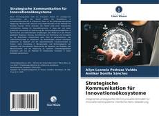 Buchcover von Strategische Kommunikation für Innovationsökosysteme