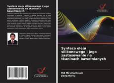 Capa do livro de Synteza oleju silikonowego i jego zastosowanie na tkaninach bawełnianych 