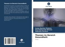 Buchcover von Themen im Bereich Gesundheit: