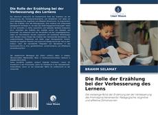 Copertina di Die Rolle der Erzählung bei der Verbesserung des Lernens