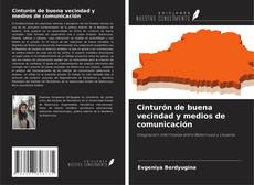Buchcover von Cinturón de buena vecindad y medios de comunicación