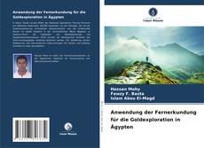 Anwendung der Fernerkundung für die Goldexploration in Ägypten的封面