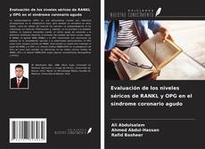 Capa do livro de Evaluación de los niveles séricos de RANKL y OPG en el síndrome coronario agudo 