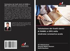 Copertina di Valutazione dei livelli sierici di RANKL e OPG nella sindrome coronarica acuta