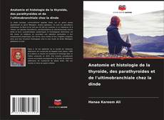 Couverture de Anatomie et histologie de la thyroïde, des parathyroïdes et de l'ultimobranchiale chez la dinde