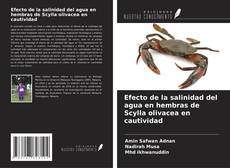 Copertina di Efecto de la salinidad del agua en hembras de Scylla olivacea en cautividad