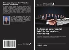 Buchcover von Liderazgo empresarial DPC de los equipos educativos