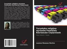 Borítókép a  Turystyka religijna wyrazem Festiwalu Kierowców Ciężarówek - hoz
