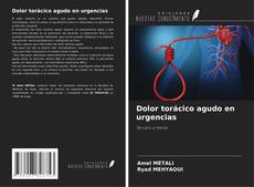 Capa do livro de Dolor torácico agudo en urgencias 