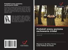 Protokół oceny poziomu zachowania źródeł kitap kapağı