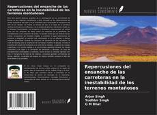 Copertina di Repercusiones del ensanche de las carreteras en la inestabilidad de los terrenos montañosos