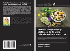 Buchcover von Estudio fitoquímico y biológico de la Viola odorata cultivada en Irak