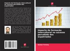 Buchcover von Impacto da formação intercultural no sucesso percebido dos expatriados