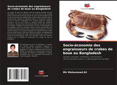 Portada del libro de Socio-économie des engraisseurs de crabes de boue au Bangladesh