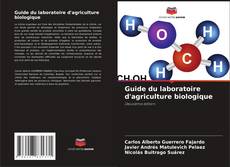 Copertina di Guide du laboratoire d'agriculture biologique