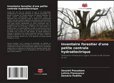 Portada del libro de Inventaire forestier d'une petite centrale hydroélectrique