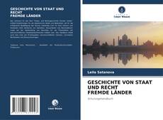 Bookcover of GESCHICHTE VON STAAT UND RECHT FREMDE LÄNDER