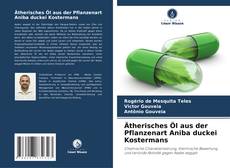 Capa do livro de Ätherisches Öl aus der Pflanzenart Aniba duckei Kostermans 