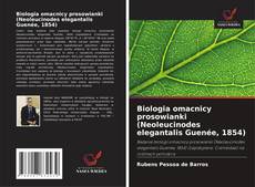 Borítókép a  Biologia omacnicy prosowianki (Neoleucinodes elegantalis Guenée, 1854) - hoz