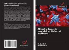 Aktualne leczenie przewlekłej białaczki szpikowej的封面